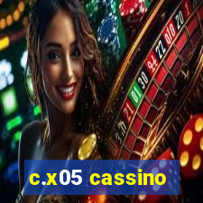 c.x05 cassino